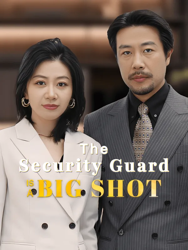 The Security Guard Is a Big Shot poster