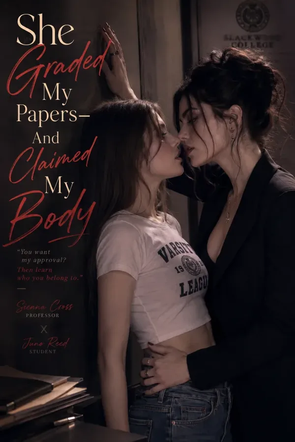 She Graded My Papers—And Claimed My Body poster